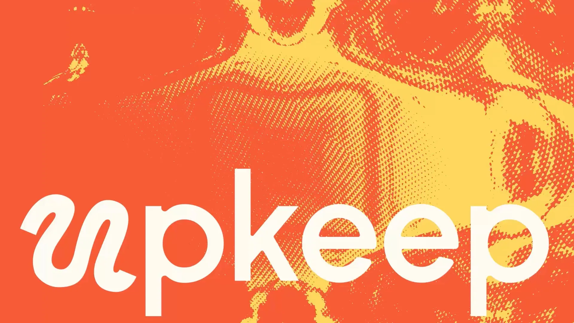 Orange and yellow pixelated gradient artwork background with the Upkeep logo spread and aligned across the bottom of the image.