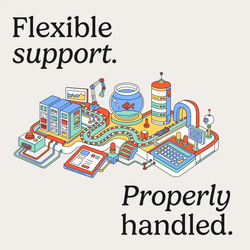 Race course styled mini Upkeep world with computer servers, goldfish bowl and computer mechanics. With title text 'Flexible support' and 'Properly handled'.