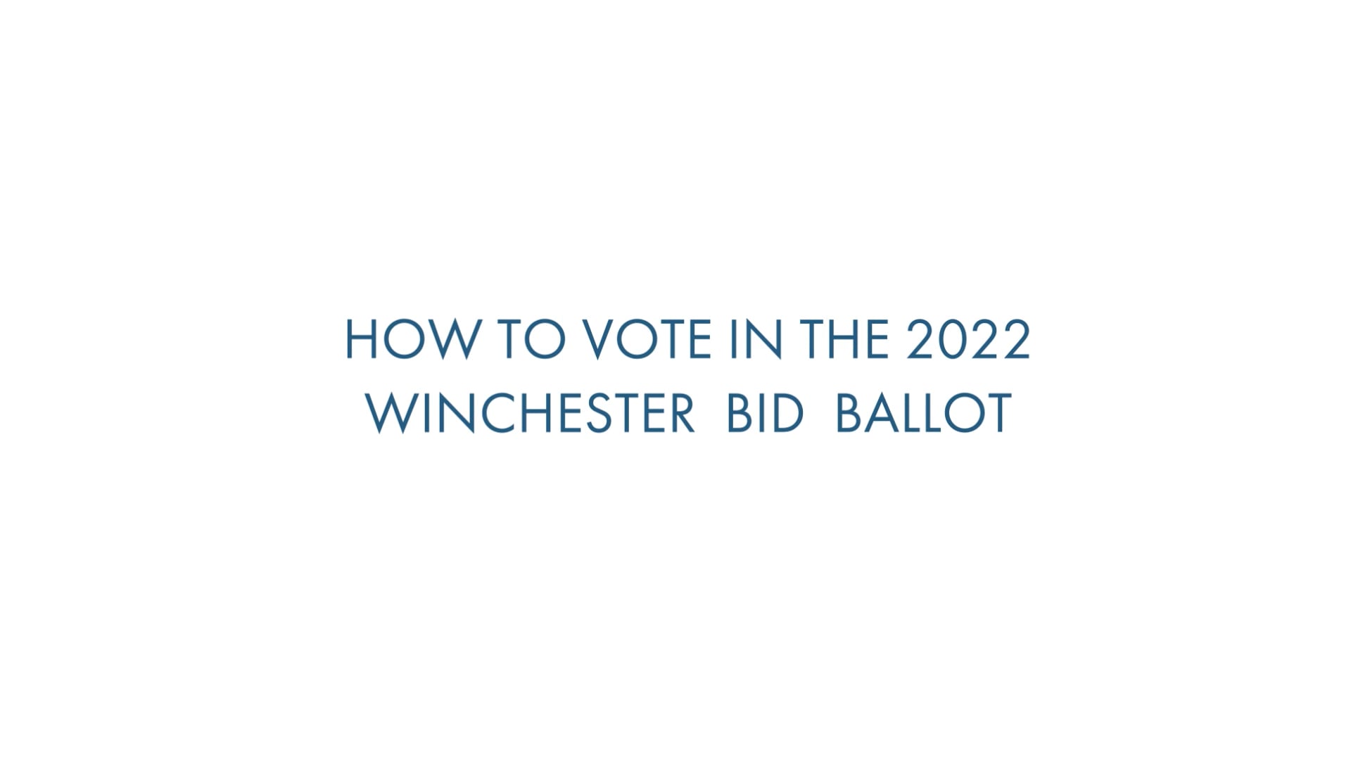 How To Vote In The 2022 Winchester Bid Ballot